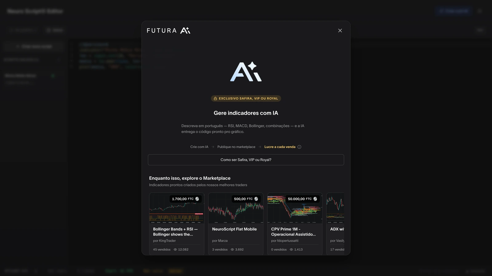 Modal Criar com IA (FUTURA AI): você descreve o indicador em português e a IA entrega o código pronto, com exemplos do marketplace
